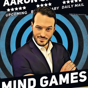 Mind Games poster for Manchester show Aaron Calvert Mind reader and hypnotist whats on in manchester social